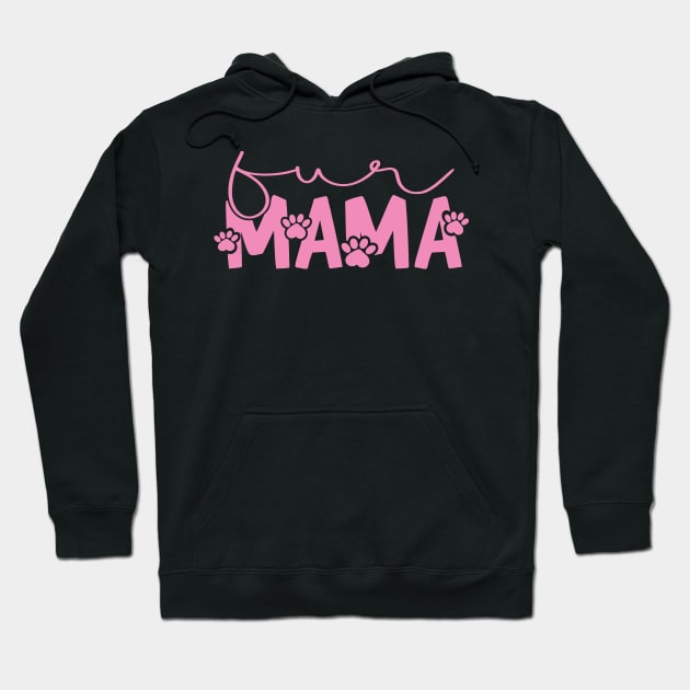 Fur Mama - Pink Hoodie by Mystic Dragon Designs